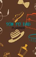 Son to Dad Planner