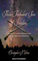 Those Turbulent Sons of Freedom