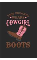 This Princess Wears Cowgirl Boots Notebook