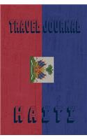 Travel Journal Haiti: Blank Lined Travel Journal. Pretty Lined Notebook & Diary For Writing And Note Taking For Travelers.(120 Blank Lined Pages - 6x9 Inches)