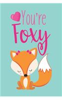 You're Foxy