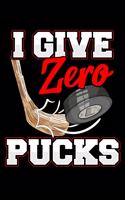 I Give Zero Pucks
