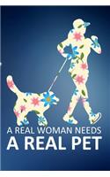 A real woman needs a real pet