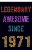 Legendary Awesome Since 1971 Notebook Birthday Gift: Lined Notebook / Journal Gift, 120 Pages, 6x9, Soft Cover, Matte Finish