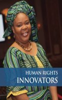 Human Rights Innovators: Print Purchase Includes Free Online Access