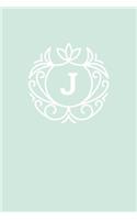 J: 110 College-Ruled Pages (6 x 9) - Monogram Journal and Notebook with a Light Mint Green Background and Simple Vintage Elegant Design - Personalized 