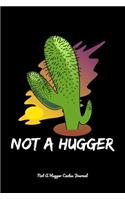 Not A Hugger Cactus