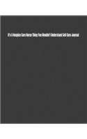 It's A Hospice Care Nurse Thing You Wouldn't Understand Self Care Journal