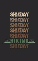 Shitday Shitday Shitday Hiking Shitday