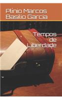 Tempos de Liberdade