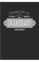 Promoted To Super Quality Granddady Est. 2020