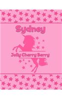 Sydney Jolly Cherry Berry: Personalized Draw & Write Book with Her Unicorn Name - Word/Vocabulary List Included for Story Writing