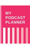 My Podcast Planner