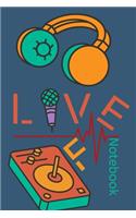 Live life Notebook