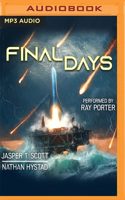 Final Days: (1 Final Days)