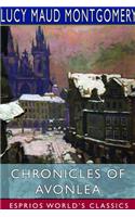 Chronicles of Avonlea (Esprios Classics)