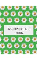 Gardener's Log Book: Gardening Planner, Gardening Log Book, Gardening Journal with Gardening Worksheet, Weekly Planners, Trackers, Harvest Records and More. 8.5x11, Pape