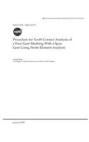 Procedure for Tooth Contact Analysis of a Face Gear Meshing with a Spur Gear Using Finite Element Analysis