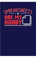 Spreadsheets Are My Hobby: Dark Blue, White & Red Design, Blank College Ruled Line Paper Journal Notebook for Accountants and Their Families. (Bookkeeping and Tax Season 6 x 9