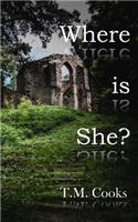 Where Is She?