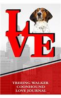 Treeing Walker Coonhound Love Journal