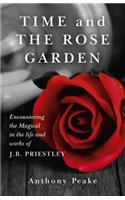 Time and the Rose Garden