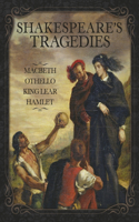 Shakespeare's Tragedies: Macbeth, Othello, King Lear and Hamlet: Slip-Case Edition