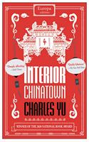 Interior Chinatown: WINNER OF THE NATIONAL BOOK AWARD 2020