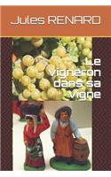 Le Vigneron Dans Sa Vigne