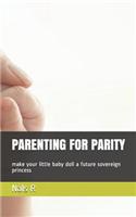 Parenting for Parity