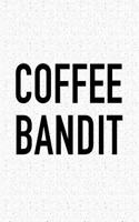 Coffee Bandit: A 6x9 Inch Matte Softcover Journal Notebook with 120 Blank Lined Pages