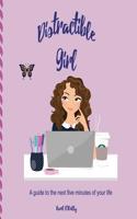 Distractible Girl
