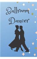 Ballroom Dancer