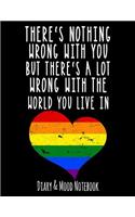 There's Nothing Wrong with You But There's a Lot Wrong with the World You Live in