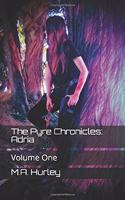 The Pyre Chronicles: Adria: Volume One(Volume)