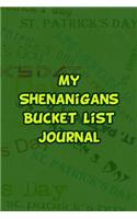 My Shenanigans Bucket List Journal
