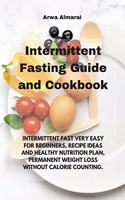 Intermittent Fasting Guide And Cookbook