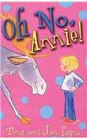Oh No, Annie!
