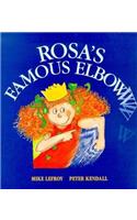 Rosa's Famous Elbow
