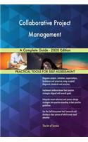 Collaborative Project Management A Complete Guide - 2020 Edition