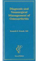 Diagnosis and Nonsurgical Management of Osteoarthritis