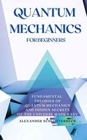 Quantum Mechanics for Beginners
