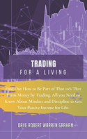 Trading for a Living