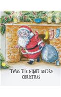'Twas the Night Before Christmas