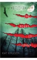 The Night Is Found (Collectors' Edition PB)