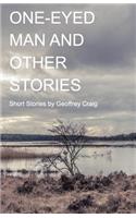 One-Eyed Man and Other Stories