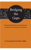 Bridging the Gaps