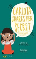 Carlota Shares Her Secret/ Carlota cuenta su secreto
