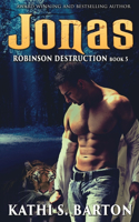 Jonas: Robinson Destruction - Paranormal Tiger Shifter Romance(5 Robinson Destruction)