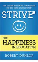 Strive for Happiness in Education